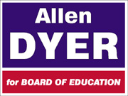 Allen Dyer for Board of Education